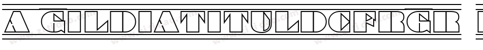 a_GildiaTitulDcFrGr Bold字体转换